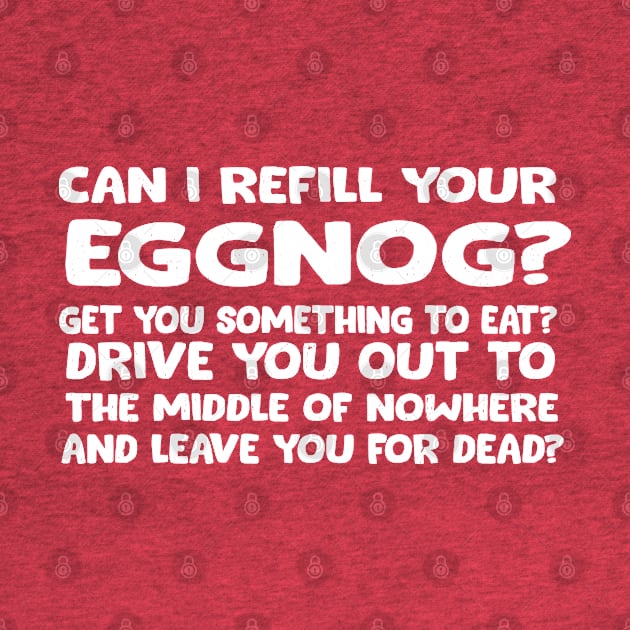 Can I refill your eggnog? by BodinStreet